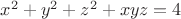 $x^2+y^2+z^2+xyz=4$