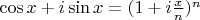 $\cos x + i\sin x=(1+i\frac x n)^n$