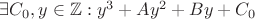 $\exists C_0,y\in\mathbb{Z}:y^3 + Ay^2 + By + C_0$