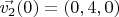 $\vec{v_2}(0) = (0,4,0)$