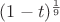 $(1-t)^{\frac 1 9}$
