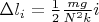 $\Delta l_{i} = \frac 1 2 \frac{mg}{N^2 k}i$