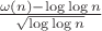 $\frac{\omega(n) - \log \log n}{\sqrt{\log \log n}}$