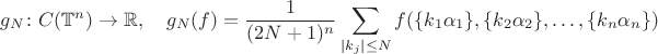 $$
g_N\colon C(\mathbb T^n)\to \mathbb R,\quad g_N(f)=\frac{1}{(2N+1)^n}\sum\limits_{|k_j|\le N}f(\{k_1\alpha_1\},\{k_2\alpha_2\},\ldots,\{k_n\alpha_n\})
$$