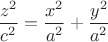 $\dfrac{z^{2}}{c^{2}}=\dfrac{x^{2}}{a^{2}}+\dfrac{y^{2}}{a^{2}}$