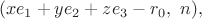 $$(xe_1+ye_2+ze_3-r_0, \,\,n),$$