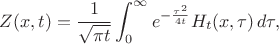 $$
Z(x,t)=\frac1{\sqrt{\pi t}}\int_0^\infty e^{-\frac{\tau^2}{4t}}H_t(x,\tau)\,d\tau,
$$