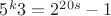 $5^k3 = 2^{20s} - 1$