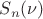 $S_n(\nu)$