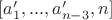 $[a_1', ..., a_{n - 3}', n]$