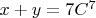 $x+y=7C^7$