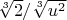 $\sqrt[3]{2}/\sqrt[3]{u^2}$