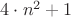 $4\cdot n^2+1$