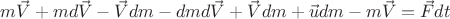 $\[m\vec V + md\vec V - \vec Vdm - dmd\vec V + \vec Vdm + \vec udm - m\vec V = \vec Fdt\]$