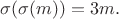 $\sigma(\sigma(m))=3m.$