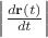 $\left|\frac{d\mathbf r(t)}{dt}\right|$