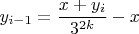$$y_{i-1}= \frac {x+y_i} {3^{2k}} -x$$