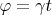 $\varphi=\gamma t$