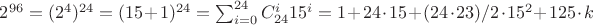 $2^{96} = (2^4)^{24} = (15 + 1)^{24} = \sum_{i=0}^{24} C_{24}^i 15^i = 1 + 24 \cdot 15 + (24 \cdot 23)/2 \cdot 15^2 + 125 \cdot k$