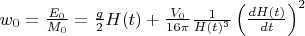$w_0=\frac{E_0}{M_0}=\frac{g}{2}H(t)+\frac{V_0}{16\pi}\frac{1}{H(t)^3}\left(\frac{dH(t)}{dt}\right)^2$