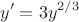 $$y'=3y^{2/3}$$