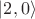 $|2, 0\rangle$