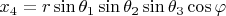 $x_4=r\sin\theta_1 \sin\theta_2 \sin\theta_3 \cos\varphi$