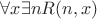 $\forall x \exists n R(n,x)$