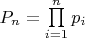 $P_n=\prod\limits_{i=1}^n p_i$