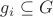$ {g_i} \subseteq G $ $ {g_i} \subseteq G $