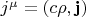 $j^\mu=(c\rho,\mathbf{j})$