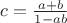 $c=\frac {a+b} {1-ab}$