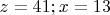 $z=41;x=13$