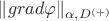 \|grad\varphi\|_{\alpha,D^{(+)}} \|grad\varphi\|_{\alpha,D^{(+)}}
