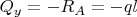 $Q_{y}=-R_{A}=-ql$