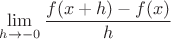 $$
\lim\limits_{h\rightarrow -0}\frac{f(x+h)-f(x)}{h}
$$