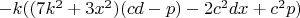 $-k((7k^2+3x^2)(cd-p)-2c^2dx+c^2p)$