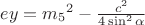$ey={m_5}^2-\frac{c^2}{4\sin^2\alpha}$