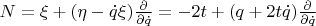 $N = \xi + (\eta - \dot q \xi )\frac{\partial}{\partial \dot q} = -2t + (q + 2t\dot q)\frac{\partial}{\partial \dot q}$