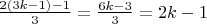 $\frac{2(3k-1)-1}{3} = \frac{6k-3}{3}=2k-1$