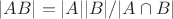 $|AB|=|A||B|/|A\cap B|$
