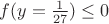 $f(y=\frac{1}{27})\le0$