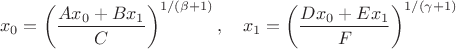 $$
x_0=\left(\frac{Ax_0+Bx_1}{C}\right)^{1/(\beta+1)},\quad x_1=\left(\frac{Dx_0+Ex_1}{F}\right)^{1/(\gamma+1)}
$$ $$
x_0=\left(\frac{Ax_0+Bx_1}{C}\right)^{1/(\beta+1)},\quad x_1=\left(\frac{Dx_0+Ex_1}{F}\right)^{1/(\gamma+1)}
$$