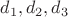 $d_1, d_2, d_3$