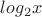 $log_2x$