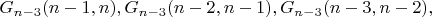 $G_{n-3}(n-1,n),G_{n-3}(n-2,n-1),G_{n-3}(n-3,n-2),$