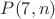 $P(7,n)$