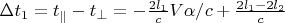 $\Delta t_1=t_{\parallel}-t_{\perp}=-\frac{2l_1}{c}V\alpha/c+\frac{2l_1-2l_2}{c}$