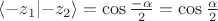 $\langle-z_1\lvert-z_2\rangle = \cos\frac{-\alpha} 2 = \cos\frac\alpha 2$ $\langle-z_1\lvert-z_2\rangle = \cos\frac{-\alpha} 2 = \cos\frac\alpha 2$
