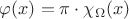 $\varphi(x)=\pi\cdot\chi_{\Omega}(x)$